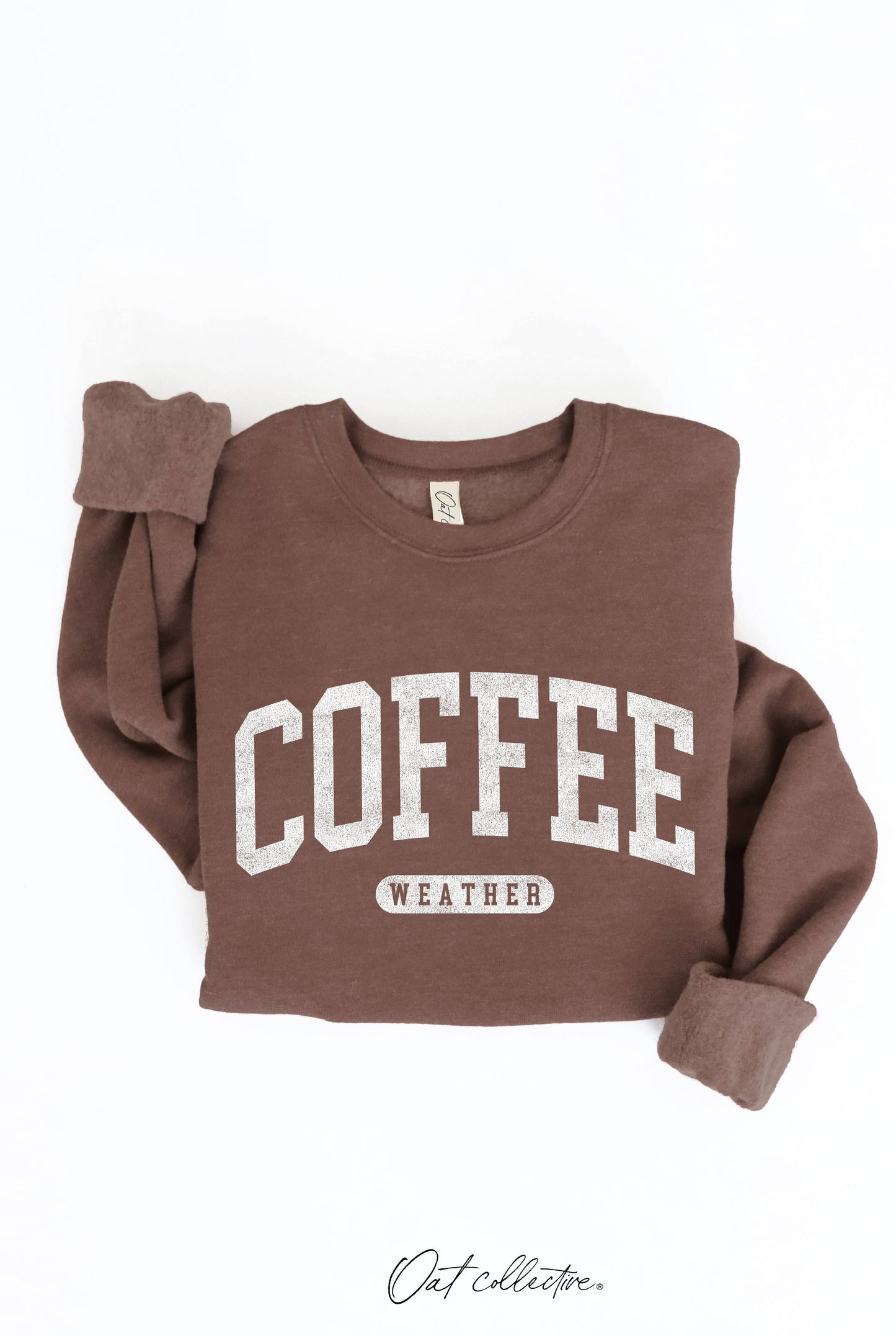 Chocolate Coffee Weather Sweatshirt