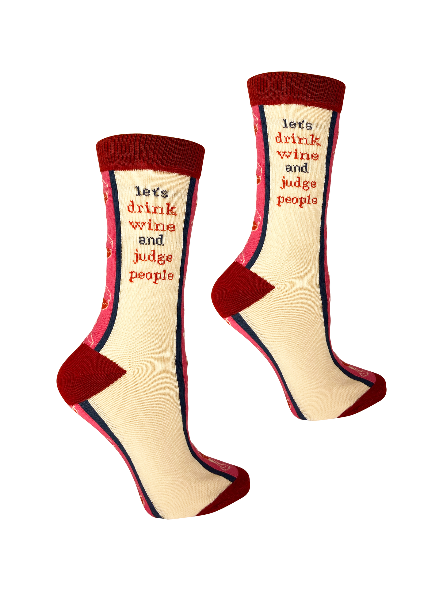 Lets Drink Wine and Judge People Women's Socks