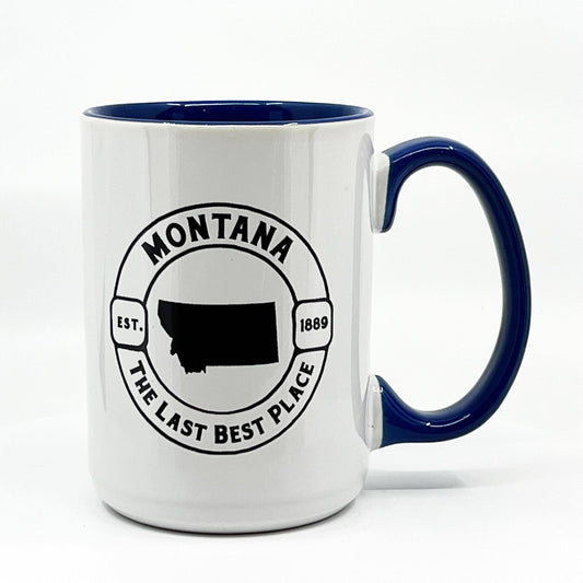 Last Best Place Montana Mug